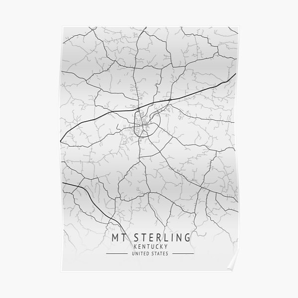"Mt Sterling Kentucky US Gray City Map" Poster for Sale by