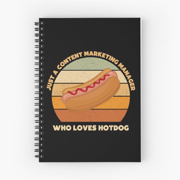 Item preview, Just a content marketing manager who loves hotdog, funny marketer food lover, content marketing manager hotdog designed and sold by SGS-.