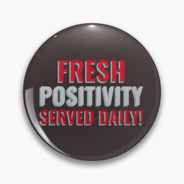 Item preview, FRESH POSITIVITY SERVED DAILY! Tshirt, mugs designed and sold by DoubleDSD.