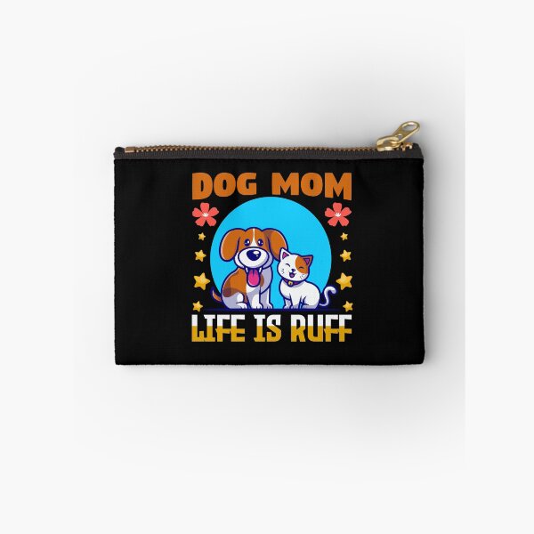 Item preview,  Dog Mom Quotes ,Dog Mom Sayings :Life is Ruff designed and sold by remonss.