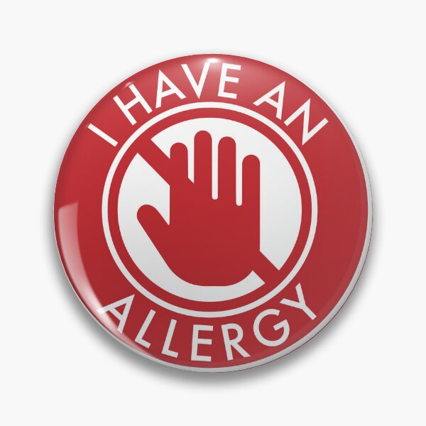 Item preview, I HAVE AN ALLERGY designed and sold by KelliesCorner.