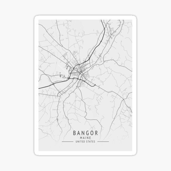 Bangor Maine US Gray City Map Sticker By Ctmapprint Redbubble   St,small,507x507 Pad,600x600,f8f8f8 