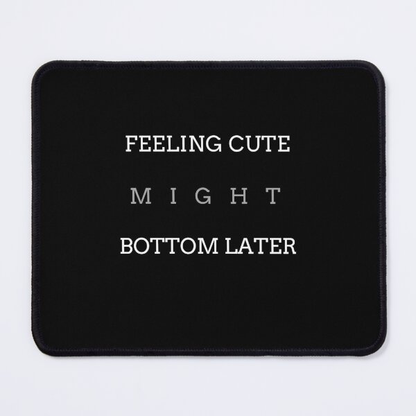 Item preview, feeling cute might bottom later designed and sold by Nadjidib.