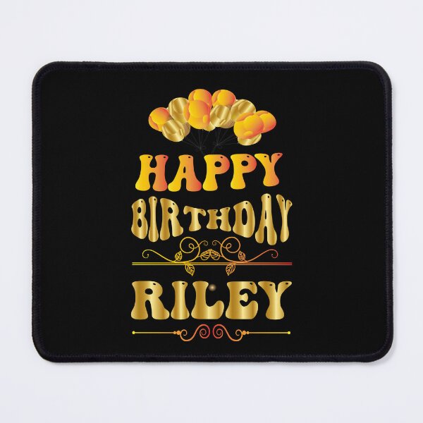 Item preview, Happy birthday Riley designed and sold by bahdsgraphic.