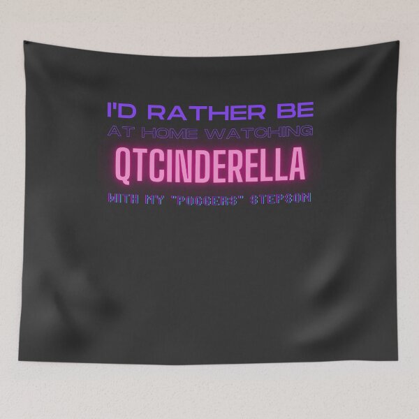 Item preview, QTCinderella poggers stepson twitch youtube content creator designed and sold by LAST WEEK'S STOLEN AESTHETICS.