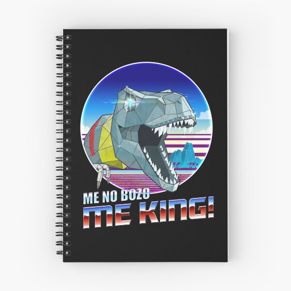 Item preview, Me No Bozo, Me King! Rad Dino Robot designed and sold by forge22.
