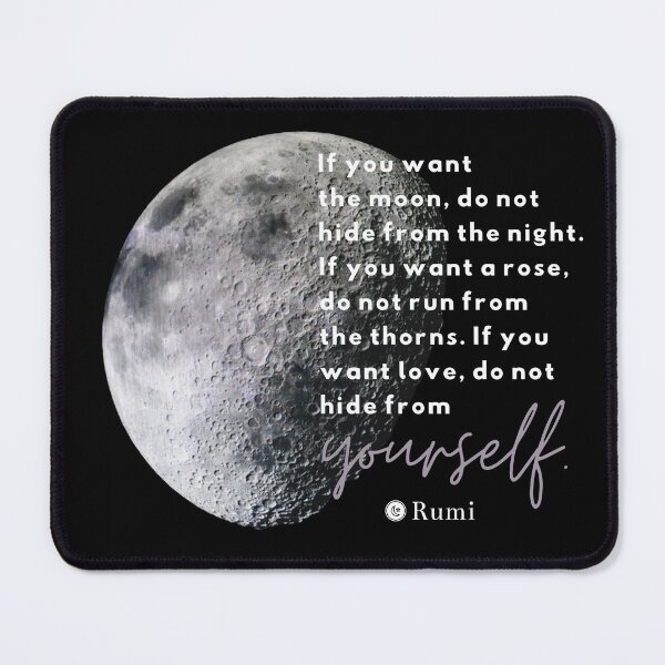 Item preview, Be True to Yourself Motivational Quote | Rumi Moon Quote | Do Not Hide from Yourself designed and sold by CtrlZDigitalD.