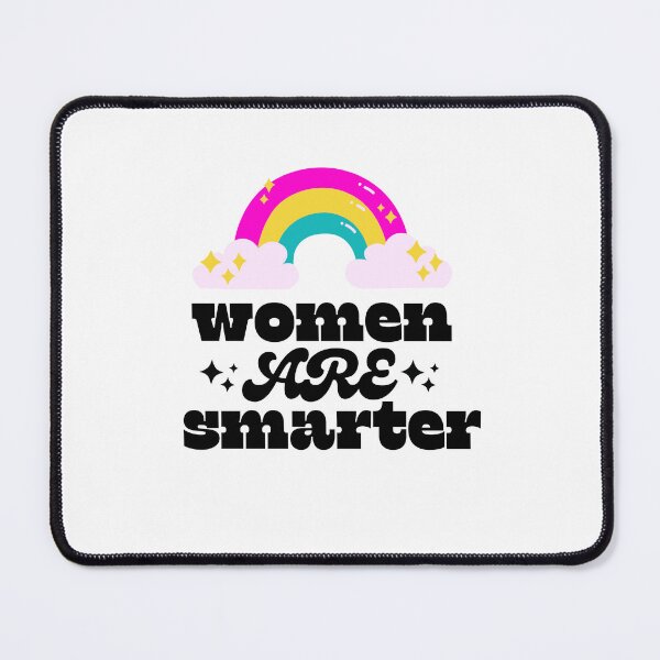 Item preview, Women Are Smarter designed and sold by TrippyHistory.