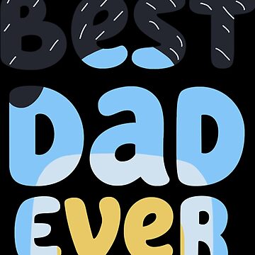 Artwork thumbnail, Best Dad Ever Bandit     by TheStafforads