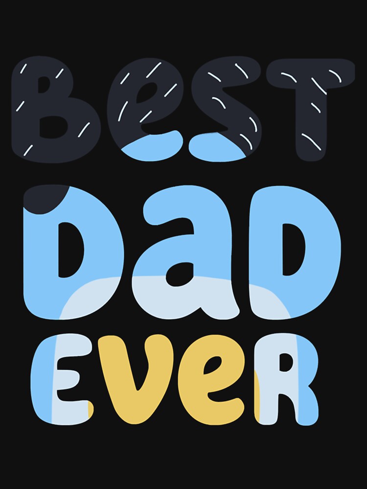 Thumbnail 7 of 7, Classic T-Shirt, Best Dad Ever Bandit     designed and sold by TheStafforads.