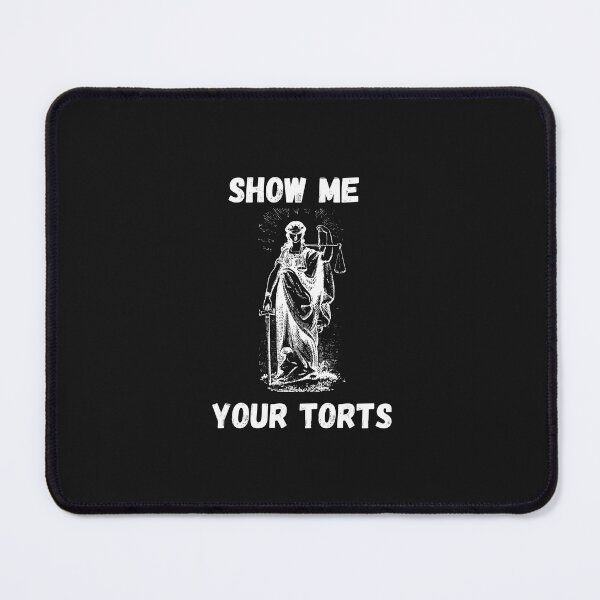 Item preview, Show Me Your Torts designed and sold by Pixelish.