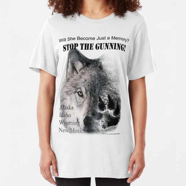 Stop The Gunning! Save Our Wolves! - white t-shirt Slim Fit T-Shirt