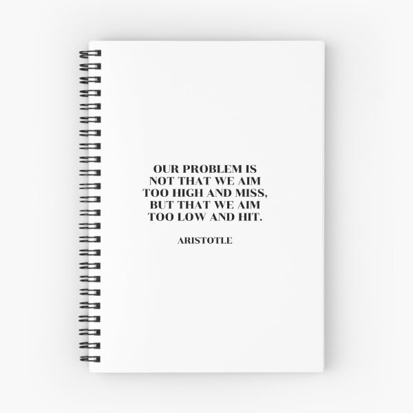 Item preview,  Our problem is not that we aim too high and miss, but that we aim too low and hit - Aristotle motivational philosophy quote designed and sold by Inspirationmotivation.