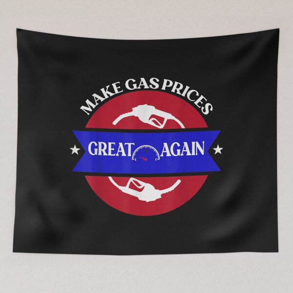 Item preview, Make Gas Prices Great Again designed and sold by mrdufu.