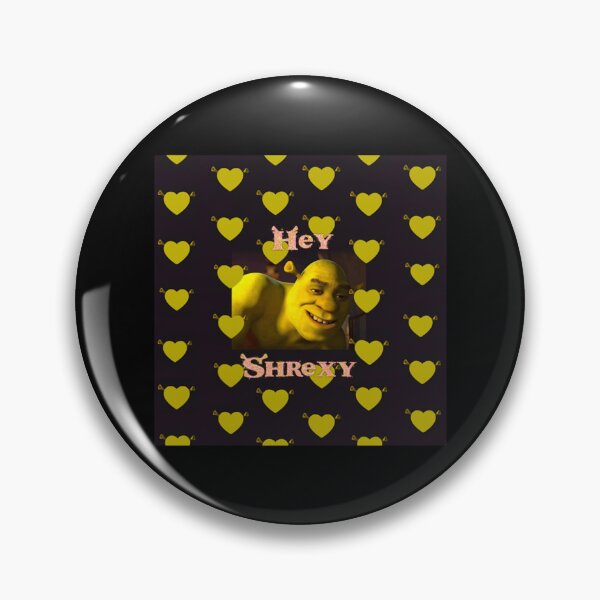 Item preview, Hey Shrexy    designed and sold by ooskiedesign.