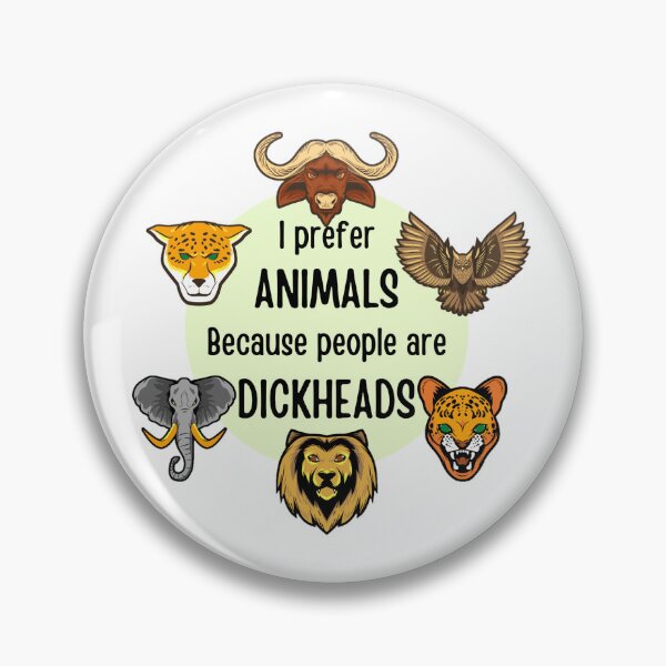 Item preview, I prefer animals because people are dickheads  designed and sold by LukjanovArt.