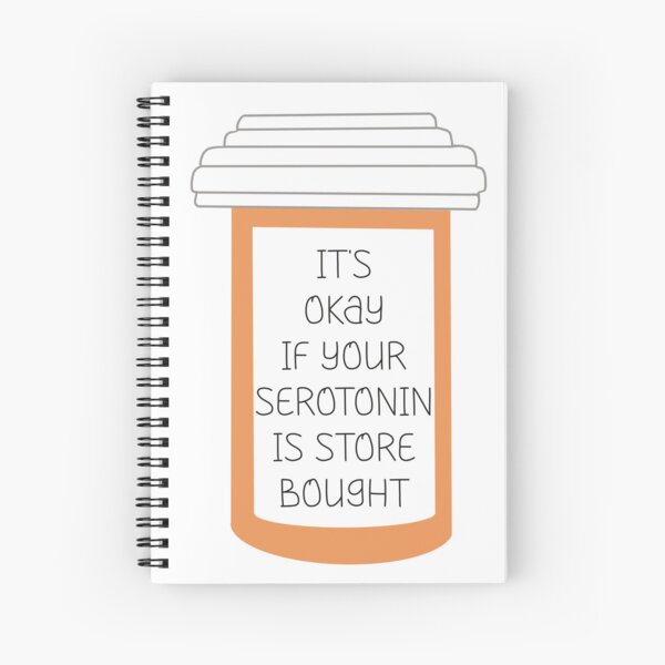 Item preview, It’s okay if your serotonin is store bought - pill bottle designed and sold by AmandaRene97.