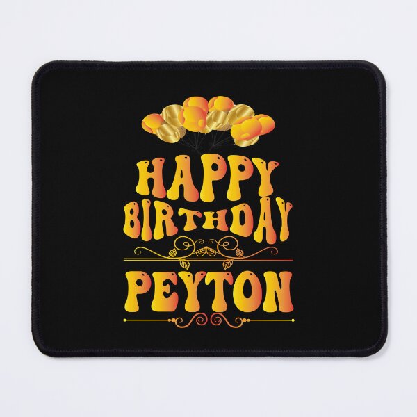 Item preview, Happy birthday Peyton designed and sold by bahdsgraphic.
