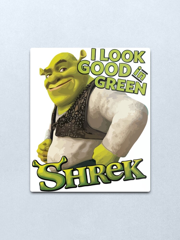 Sexy Shrek Shrek Meme Face Shrek Wazowski Metal Print For Sale By Ooskiedesign Redbubble