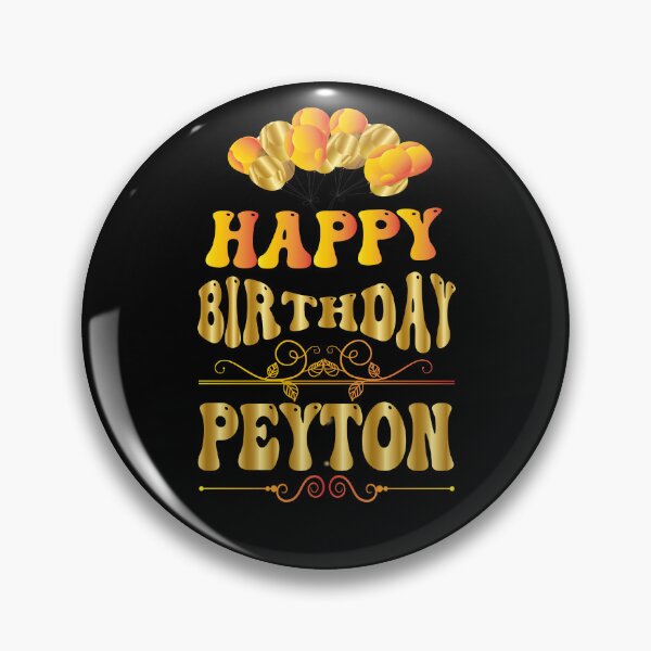 Item preview, Happy birthday Peyton designed and sold by bahdsgraphic.