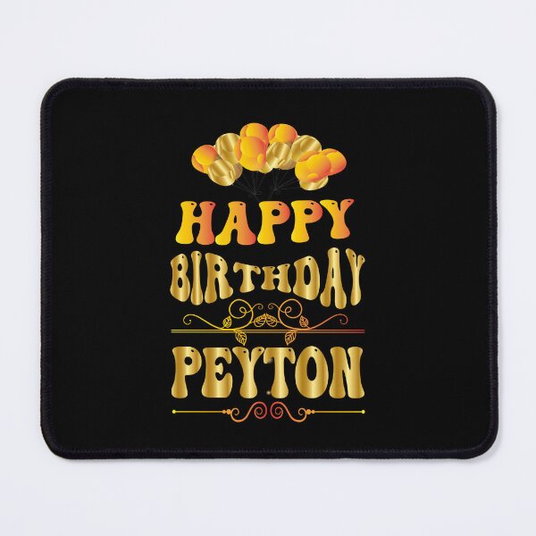 Item preview, Happy birthday Peyton designed and sold by bahdsgraphic.