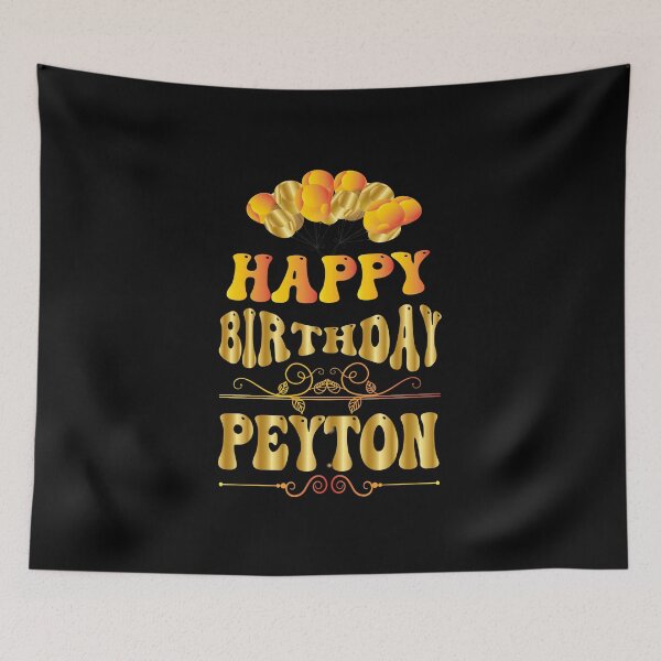 Item preview, Happy birthday Peyton designed and sold by bahdsgraphic.