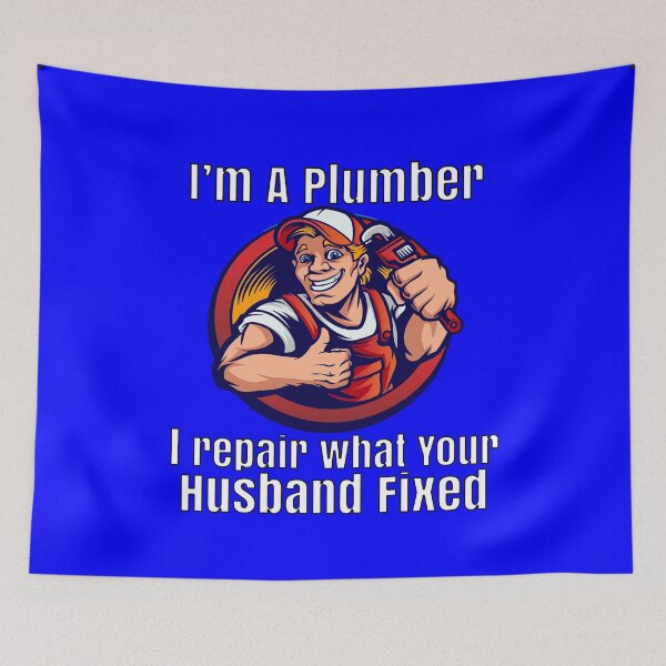 Item preview, Occupation Plumber I'm A Plumber I Repair What Your Husband Fixed  designed and sold by fantasticdesign.