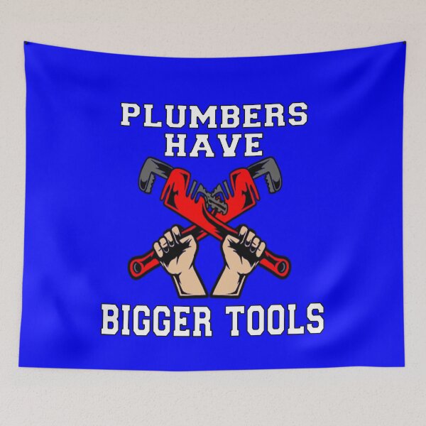 Item preview, Occupation Plumber Plumbers Have Bigger Tools Plumbing designed and sold by fantasticdesign.