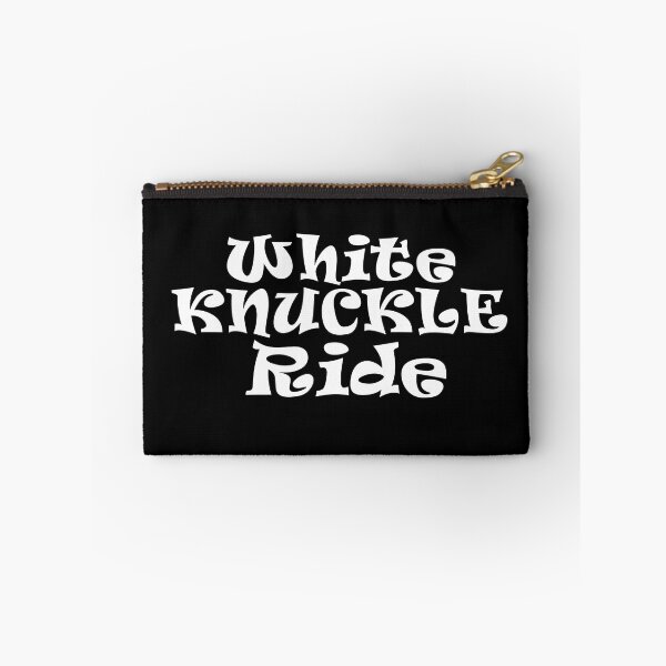 Item preview, White Knuckle Ride, in White Text designed and sold by MountMercantile.