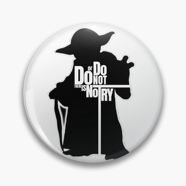 Item preview, Do or Do Not There is No Try designed and sold by Tangram 's.