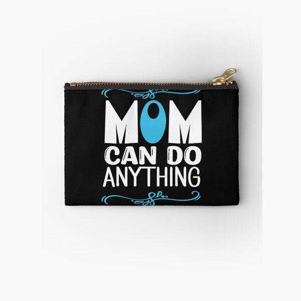 Item preview, mom can do anything happy mother day fun cute  designed and sold by NAZIMNADIR.