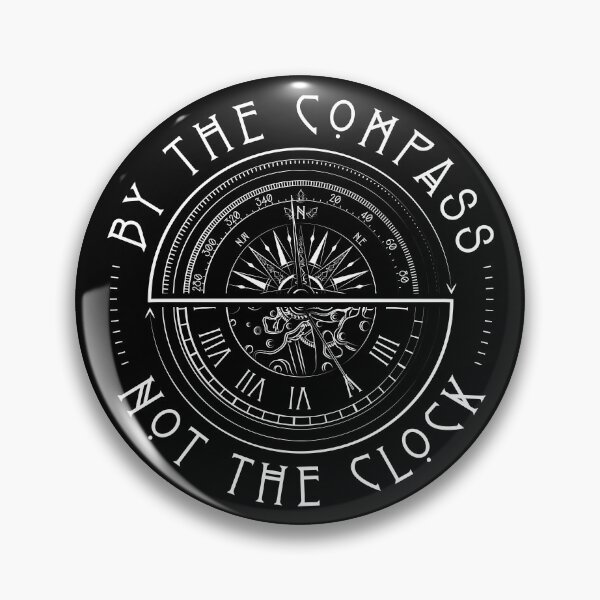 Item preview, By The Compass, Not The Clock designed and sold by holyrascal.
