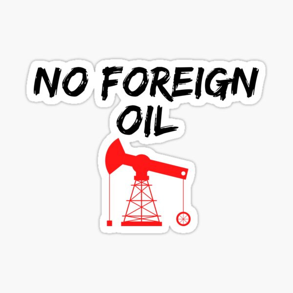 Item preview, NO FOREIGN OIL - USA designed and sold by Losthorsedesign.