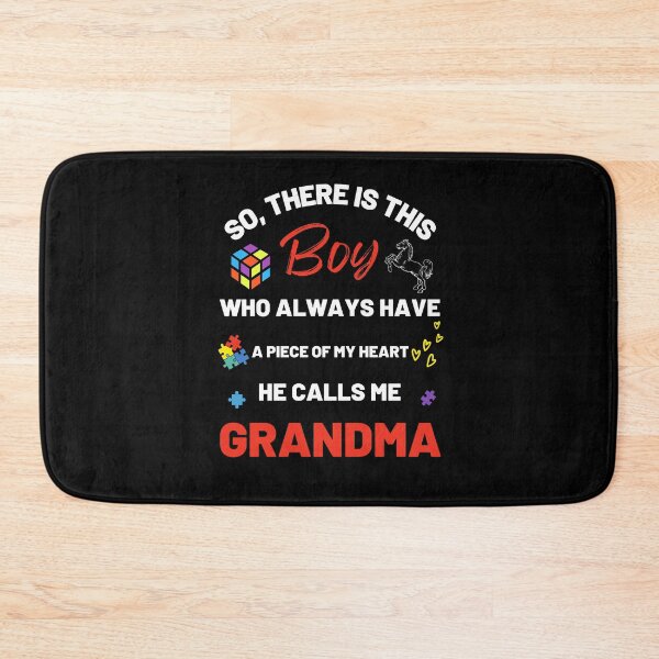 Item preview, There's This Boy who has a piece of my Heart, he Calls Me Grandma, Autism Awarenesss designed and sold by Sam Artist.
