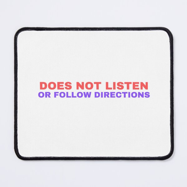 Item preview, does not listen or follow directions , designed and sold by Every Pet Shirts.