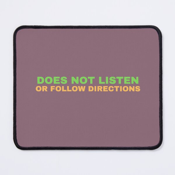 Item preview, does not listen or follow directions , designed and sold by Every Pet Shirts.