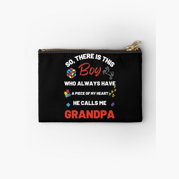 Item preview, There's This Boy who has a piece of my Heart, he Calls Me Grandpa, Autism Awarenesss designed and sold by Sam Artist.