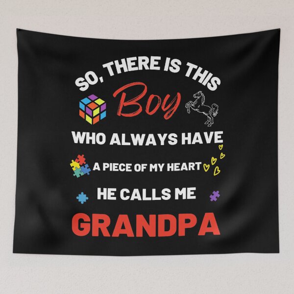 Item preview, There's This Boy who has a piece of my Heart, he Calls Me Grandpa, Autism Awarenesss designed and sold by Sam Artist.