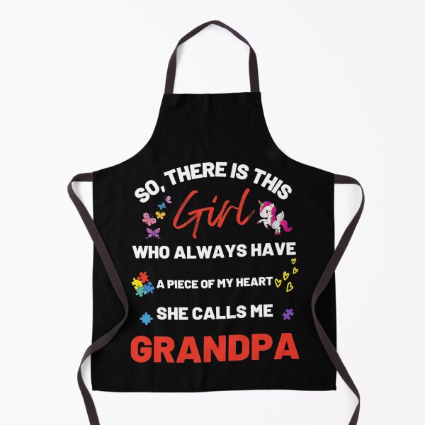 Item preview, There's This Girl who has a piece of my Heart, she Calls Me Grandpa, Autism Awarenesss designed and sold by Sam Artist.