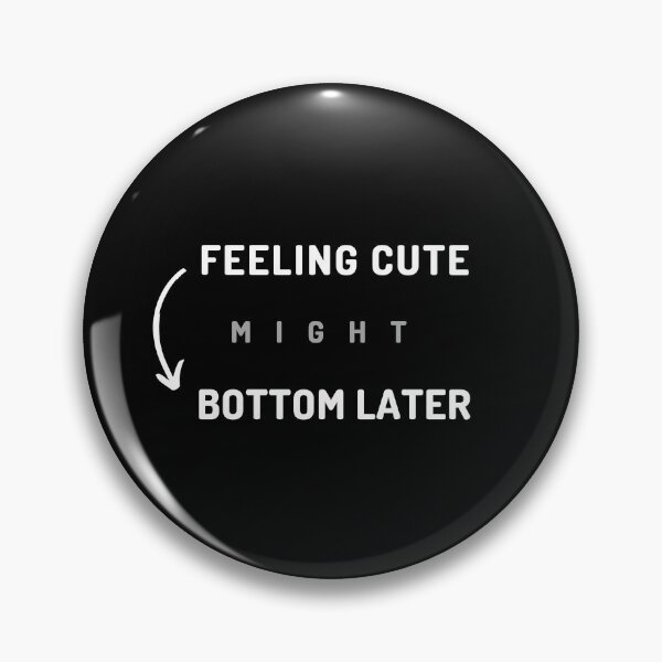 Item preview,  feeling cute might bottom later designed and sold by Nadjidib.