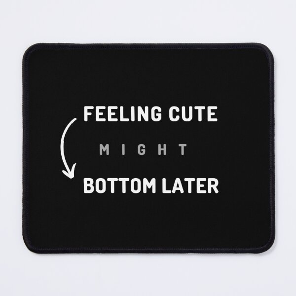 Item preview, feeling cute might bottom later designed and sold by Nadjidib.
