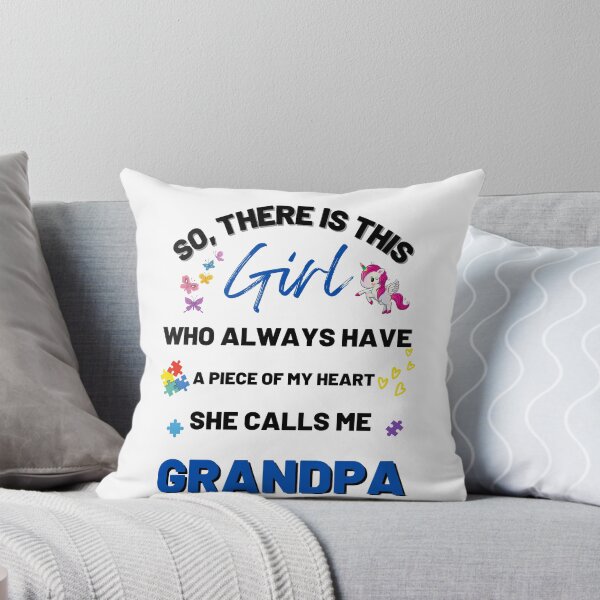 Item preview, There's This Girl who has a piece of my Heart, she Calls Me Grandpa, Autism Awarenesss designed and sold by Sam Artist.