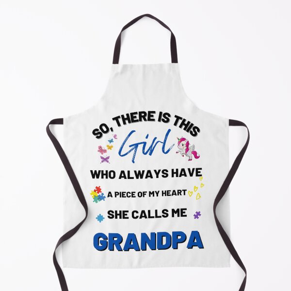 Item preview, There's This Girl who has a piece of my Heart, she Calls Me Grandpa, Autism Awarenesss designed and sold by Sam Artist.