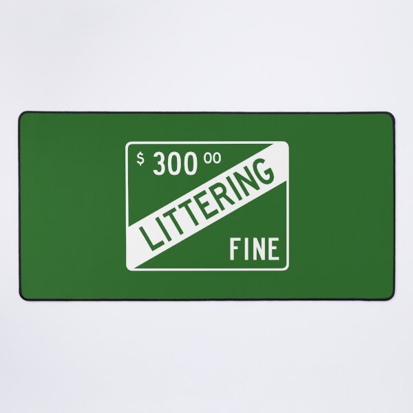 Item preview, Littering Fine designed and sold by GloopTrekker.