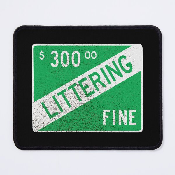 Item preview, Littering Fine (dirty) designed and sold by GloopTrekker.