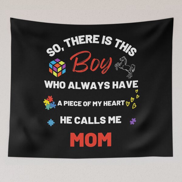 Item preview, There's This Boy who has a piece of my Heart, he Calls Me mom, Autism Awarenesss designed and sold by Sam Artist.