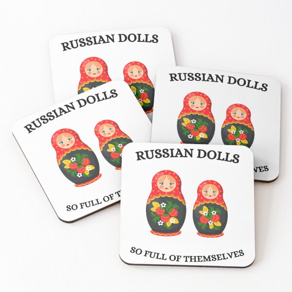 Item preview, Russian dolls are so full of themselves... designed and sold by Quotes-and-plus.