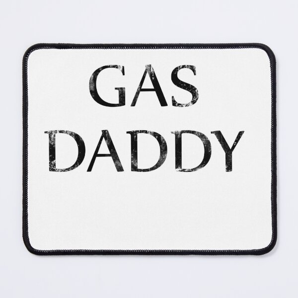 Item preview, Copy of gas gas daddy wanted, designed and sold by MimmyG.