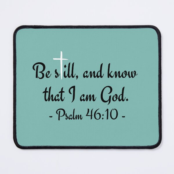 Item preview, Bible Verse Psalm 46:10 designed and sold by Nancyanna.