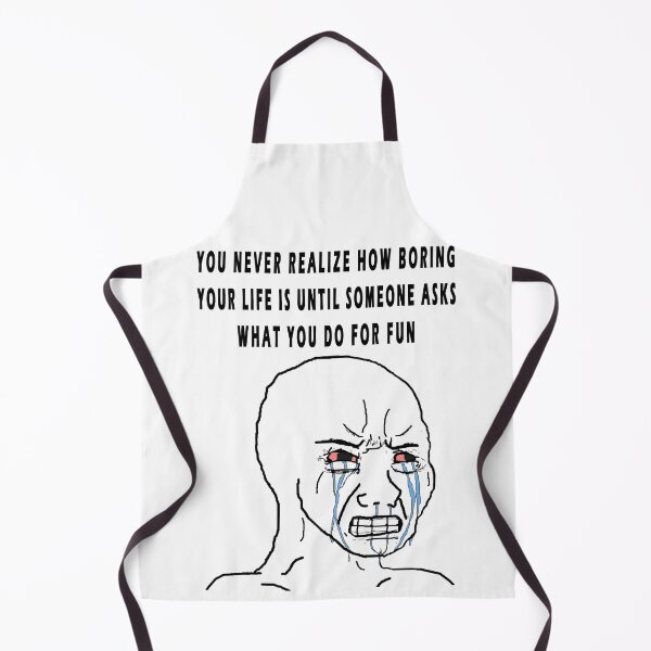 Item preview, you never realize how boring your life is until someone asks what you do for fun designed and sold by GOLDFAMILYSHOP.